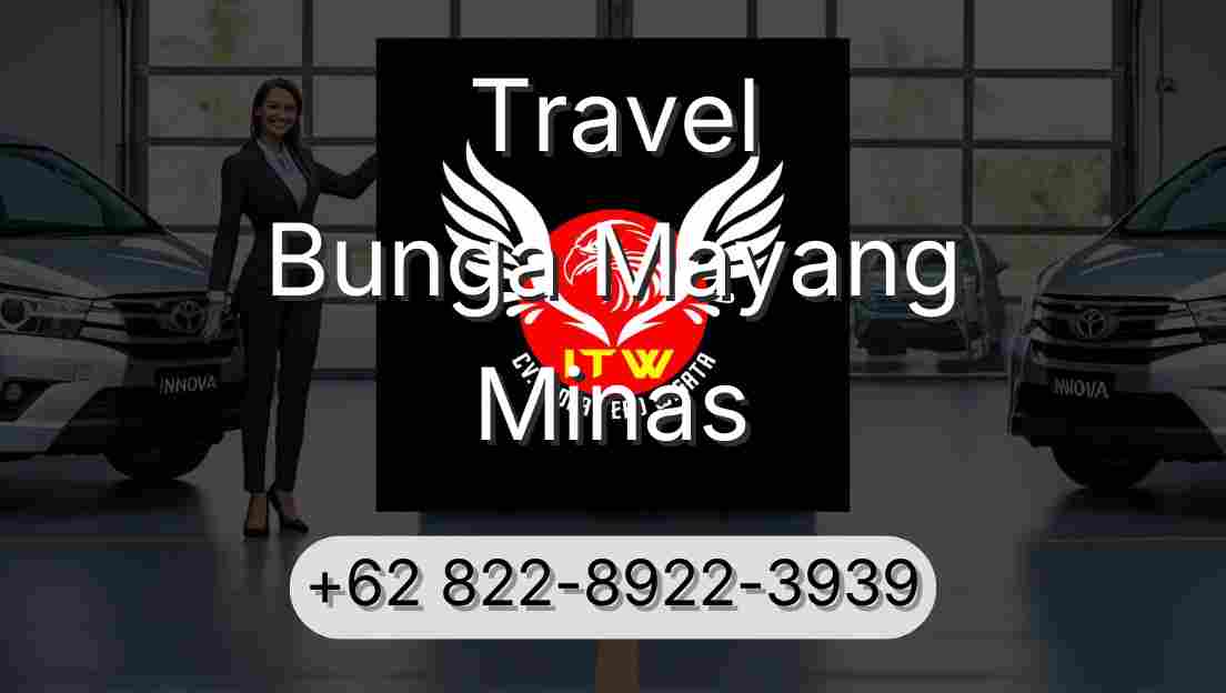 Travel Bunga Mayang Minas