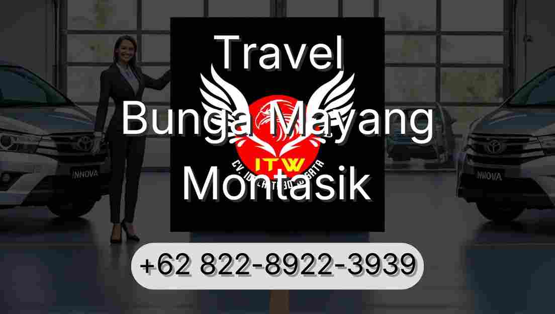 Travel Bunga Mayang Montasik