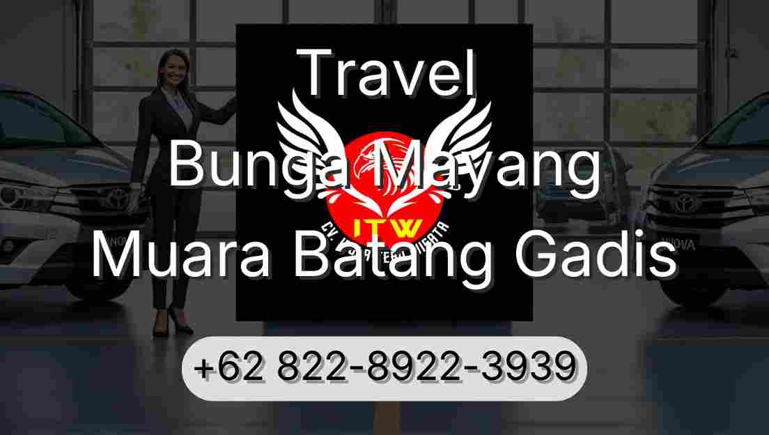 Travel Bunga Mayang Muara Batang Gadis