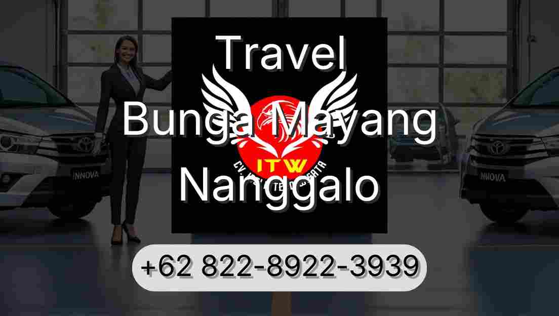 Travel Bunga Mayang Nanggalo