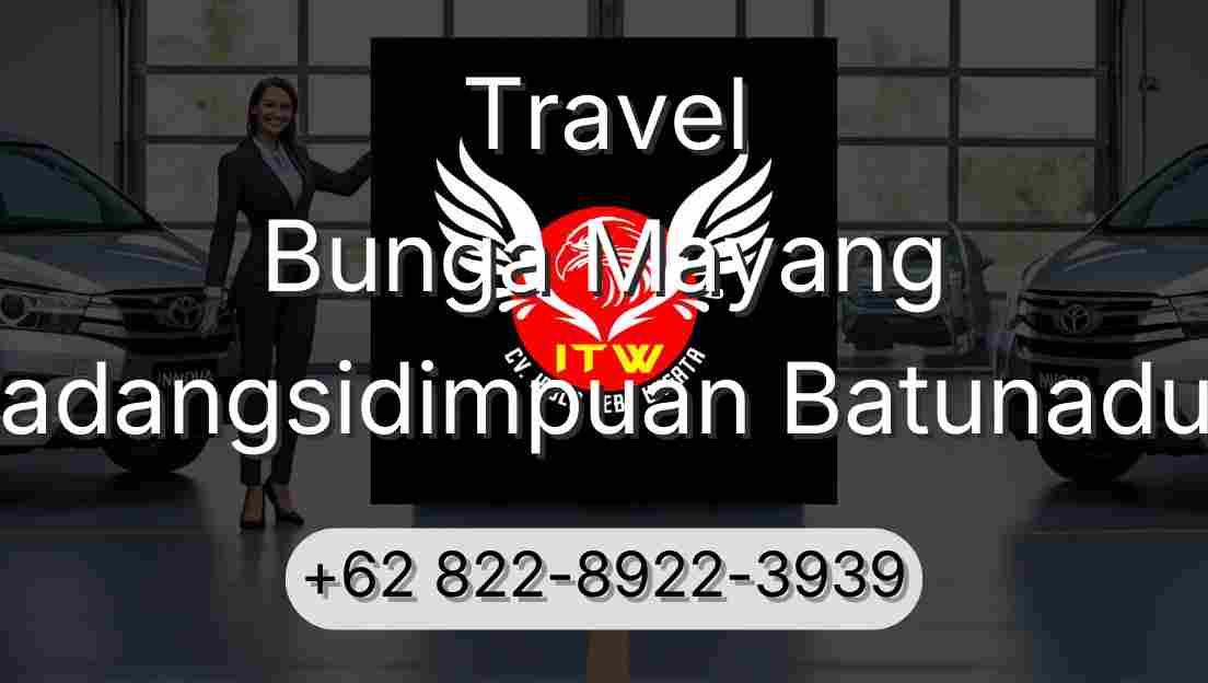 Travel Bunga Mayang Padangsidimpuan Batunadua