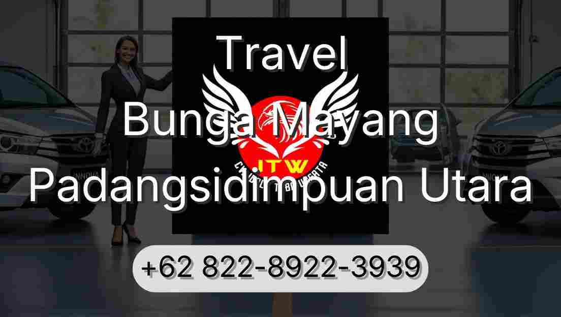 Travel Bunga Mayang Padangsidimpuan Utara