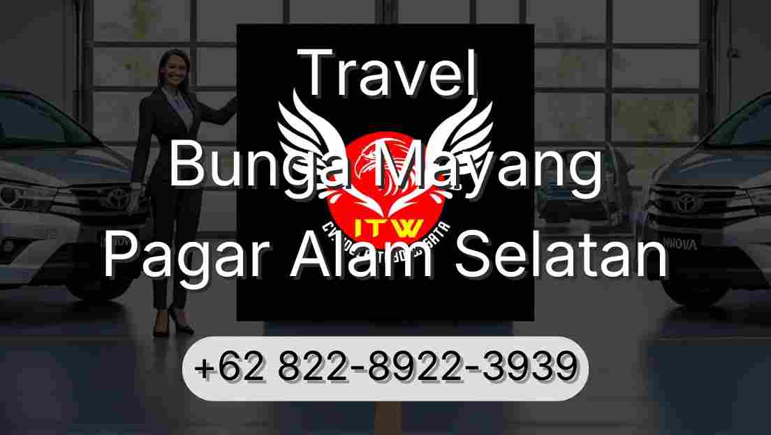 Travel Bunga Mayang Pagar Alam Selatan