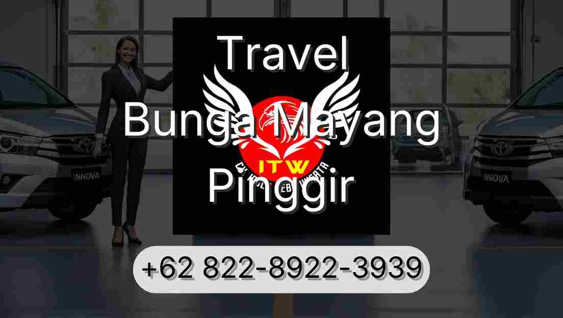 Travel Bunga Mayang Pinggir