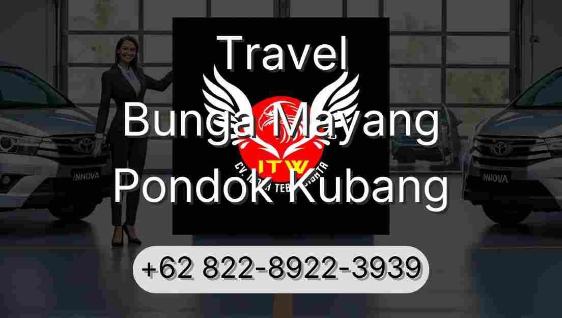 Travel Bunga Mayang Pondok Kubang