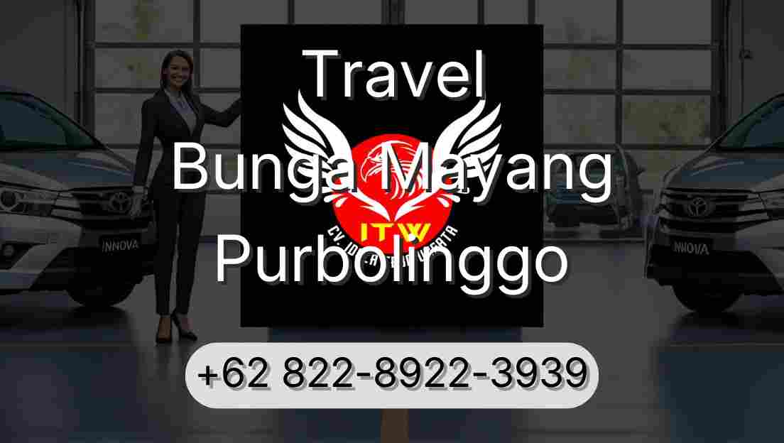Travel Bunga Mayang Purbolinggo