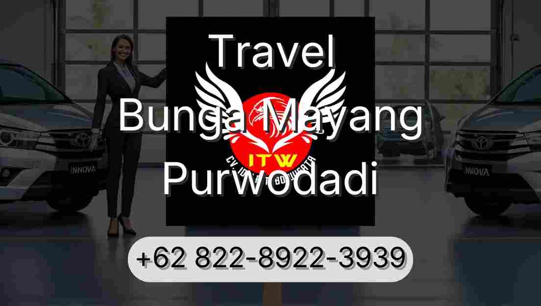 Travel Bunga Mayang Purwodadi