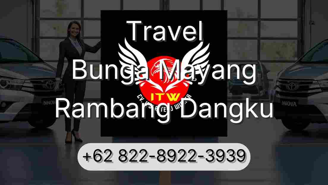 Travel Bunga Mayang Rambang Dangku