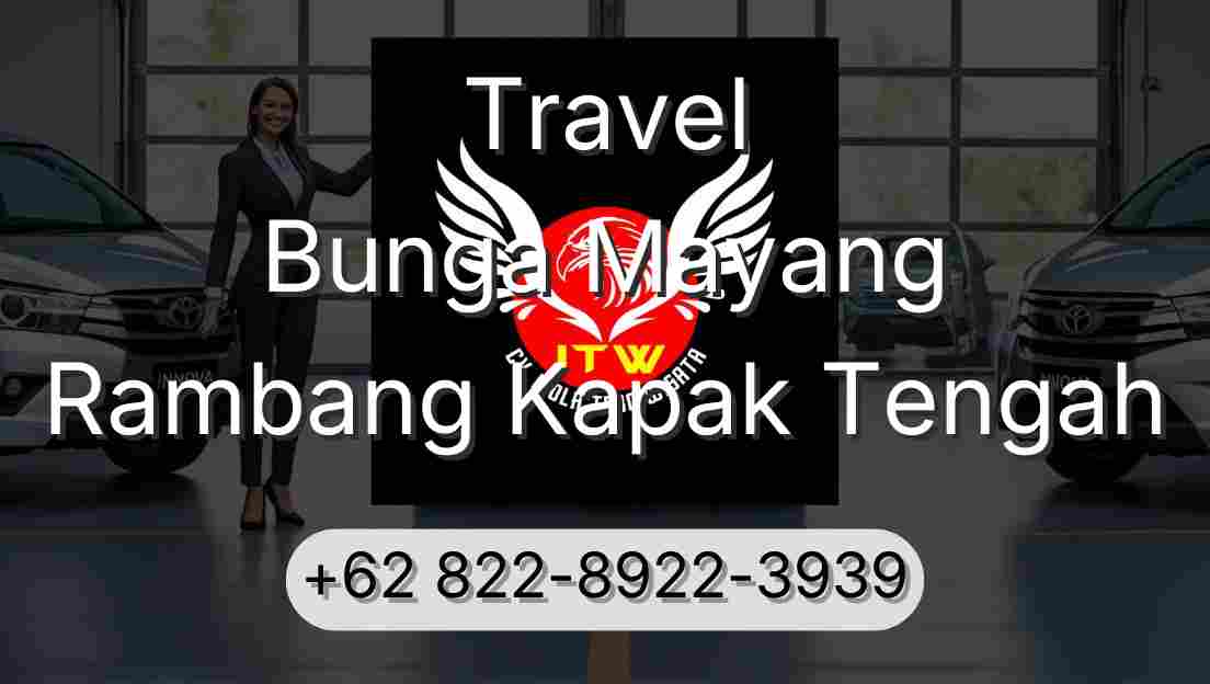 Travel Bunga Mayang Rambang Kapak Tengah