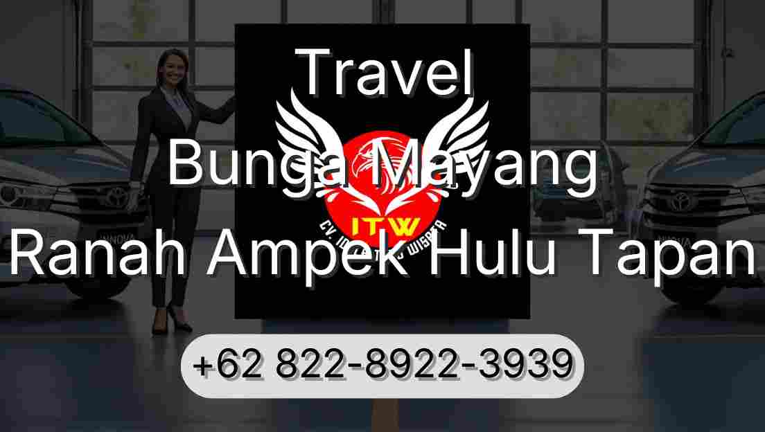 Travel Bunga Mayang Ranah Ampek Hulu Tapan