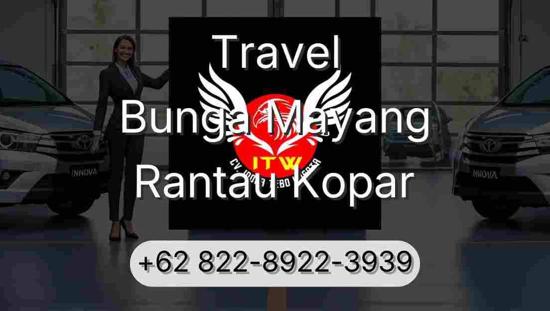 Travel Bunga Mayang Rantau Kopar