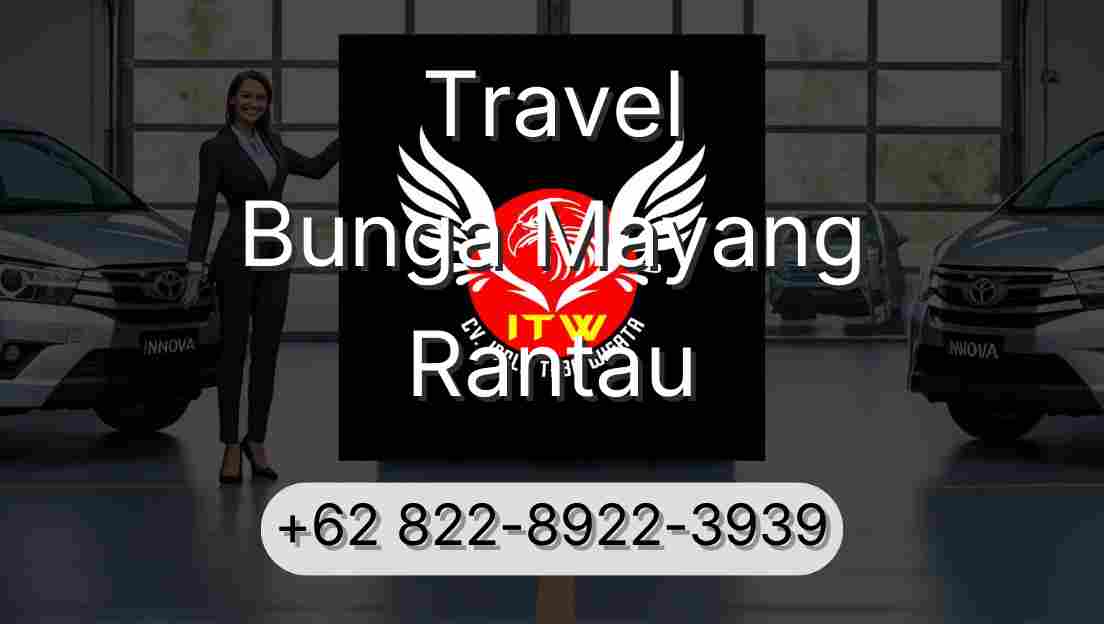 Travel Bunga Mayang Rantau