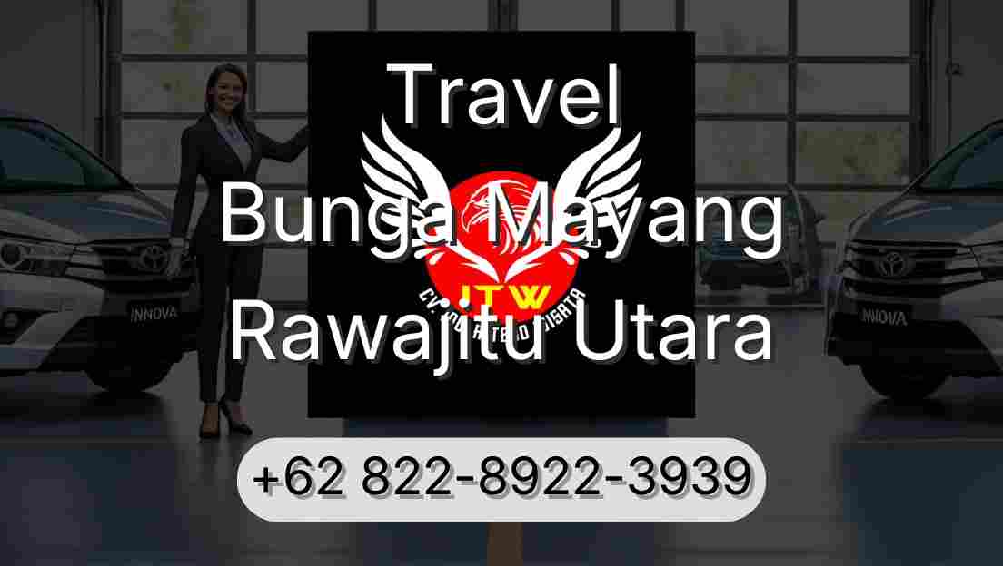 Travel Bunga Mayang Rawajitu Utara