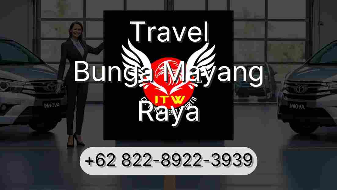 Travel Bunga Mayang Raya