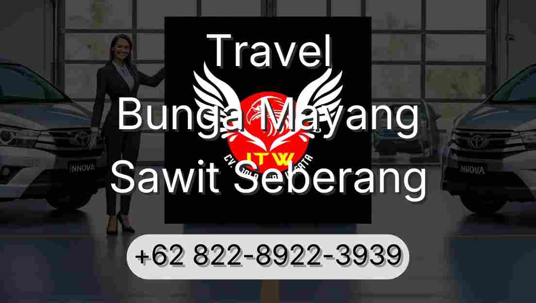 Travel Bunga Mayang Sawit Seberang