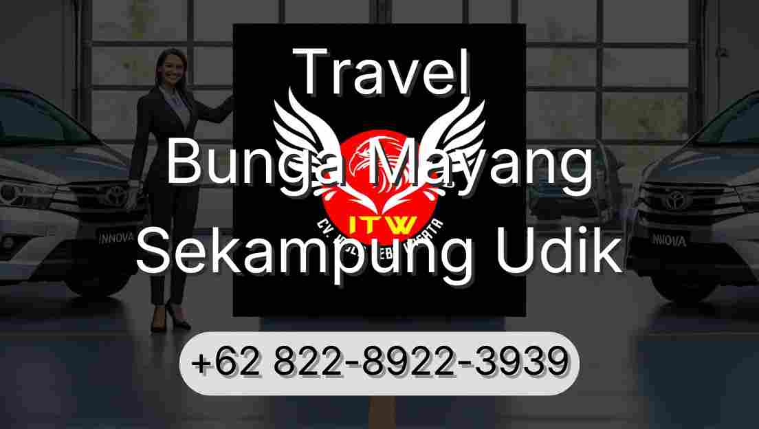 Travel Bunga Mayang Sekampung Udik
