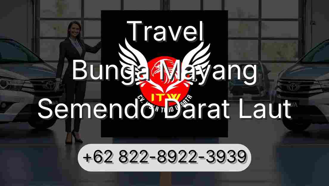 Travel Bunga Mayang Semendo Darat Laut
