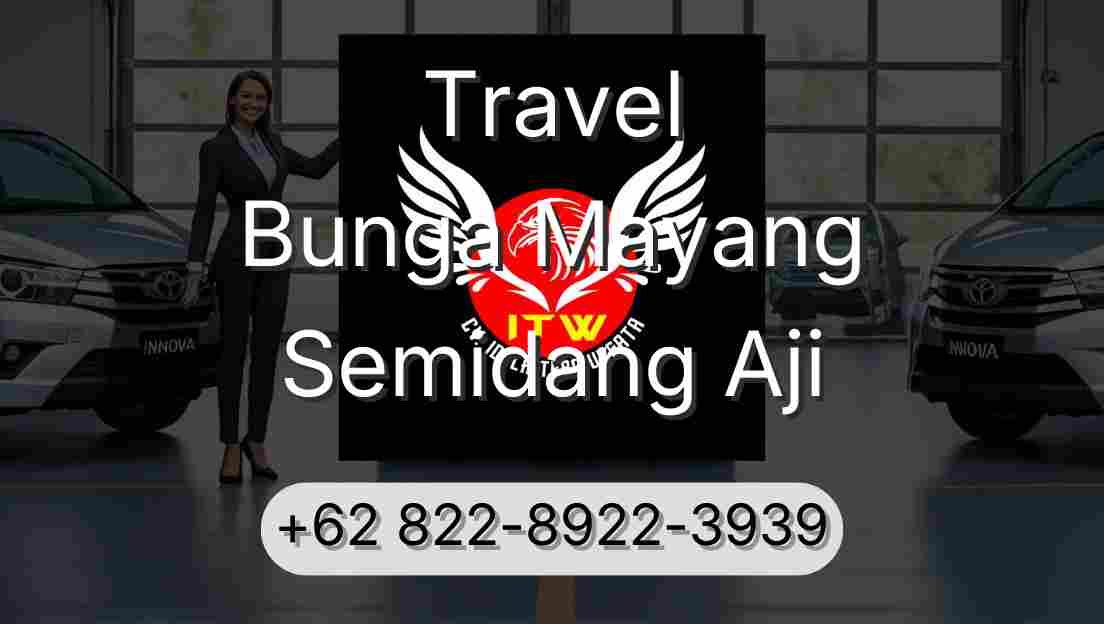 Travel Bunga Mayang Semidang Aji