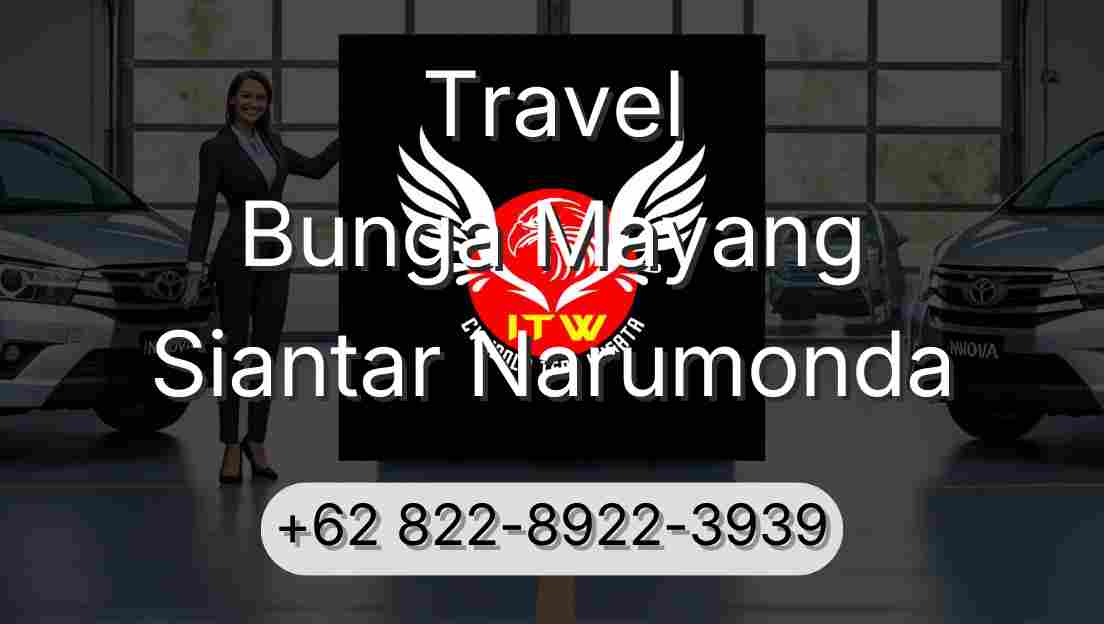 Travel Bunga Mayang Siantar Narumonda