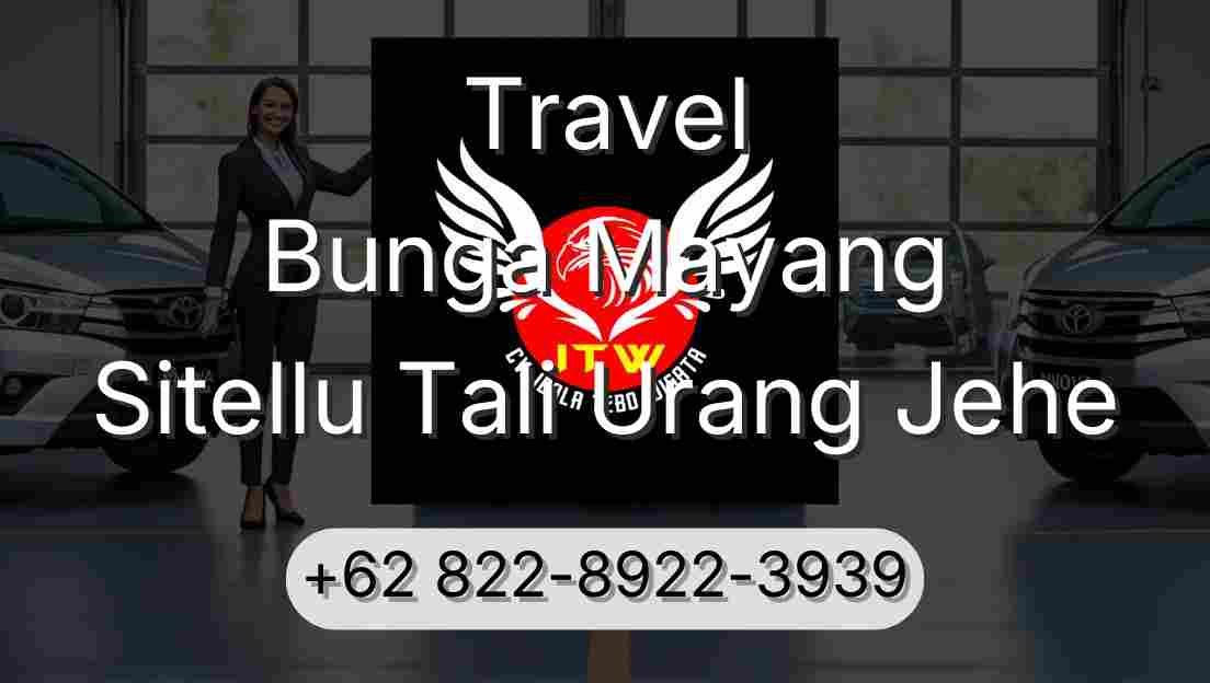 Travel Bunga Mayang Sitellu Tali Urang Jehe