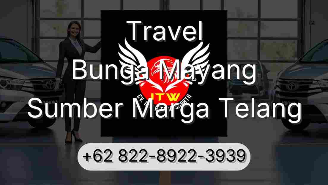 Travel Bunga Mayang Sumber Marga Telang