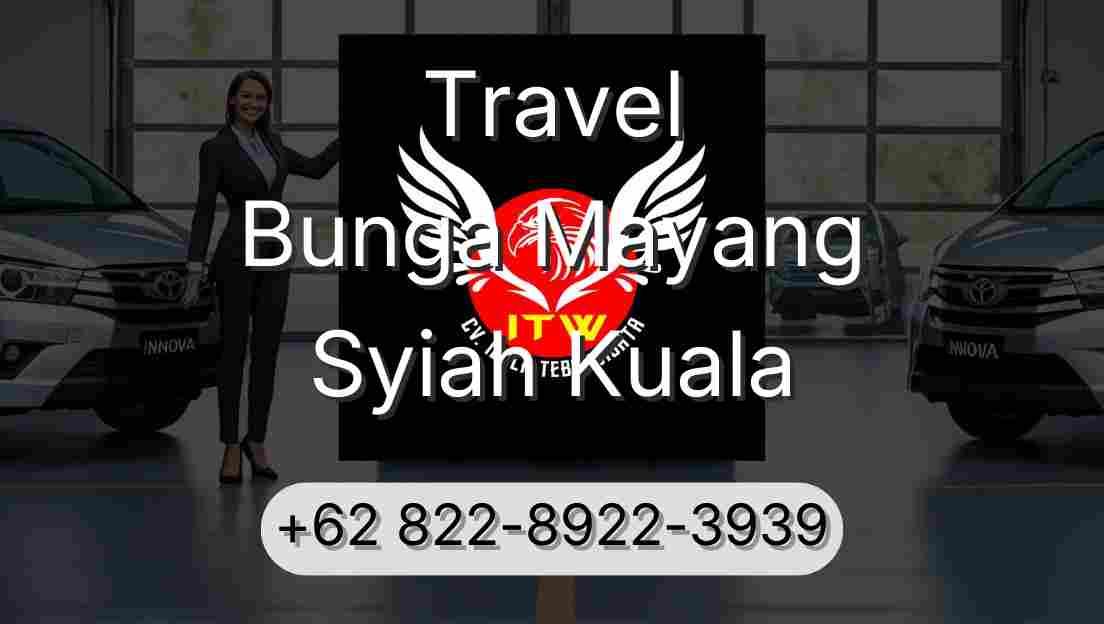 Travel Bunga Mayang Syiah Kuala