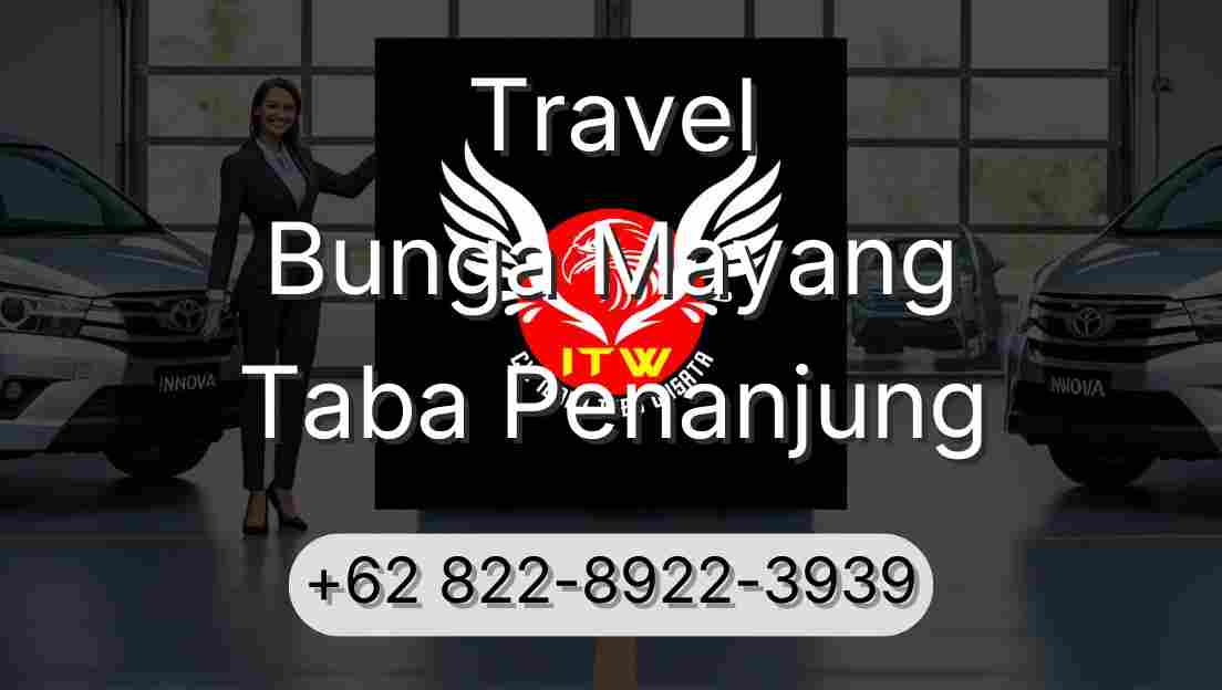 Travel Bunga Mayang Taba Penanjung