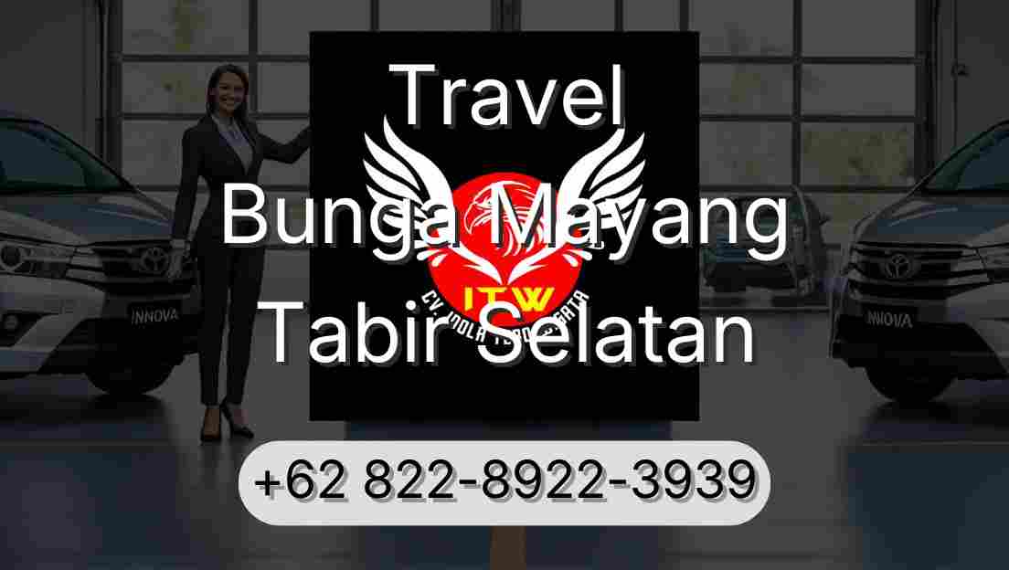 Travel Bunga Mayang Tabir Selatan