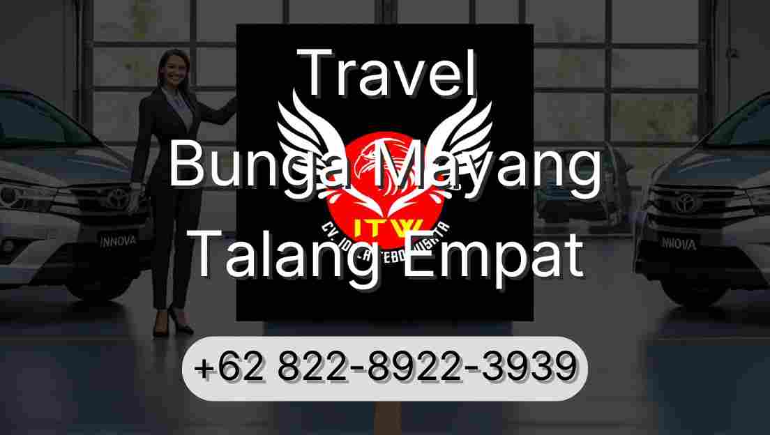Travel Bunga Mayang Talang Empat