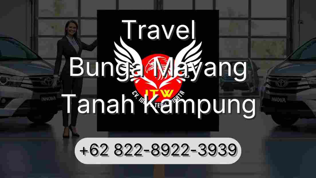 Travel Bunga Mayang Tanah Kampung