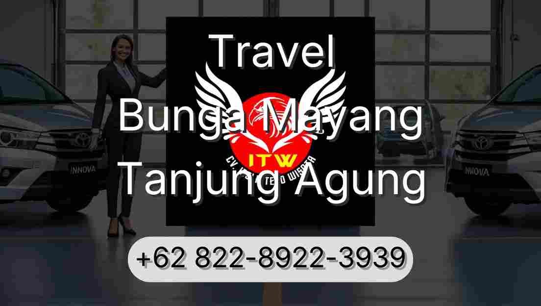 Travel Bunga Mayang Tanjung Agung
