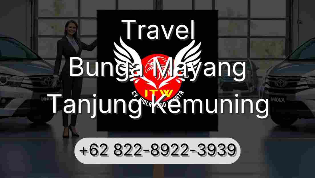 Travel Bunga Mayang Tanjung Kemuning