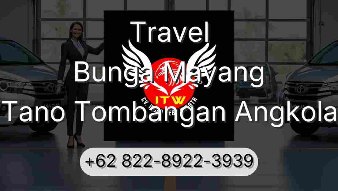 Travel Bunga Mayang Tano Tombangan Angkola