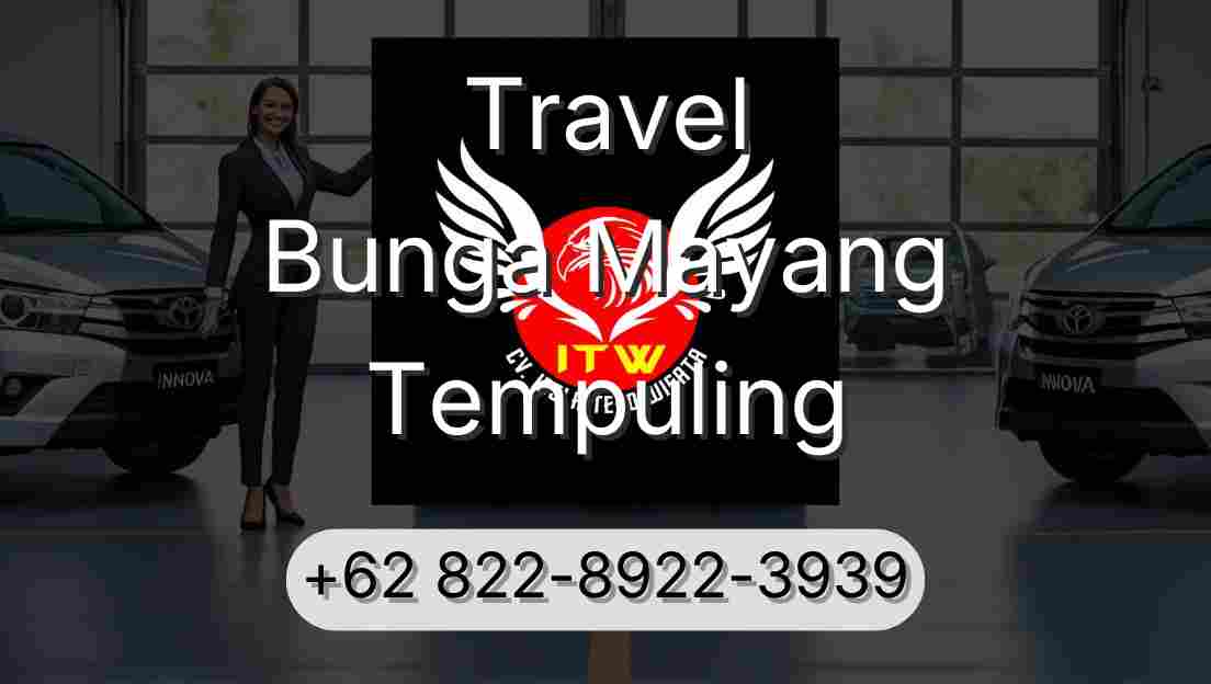 Travel Bunga Mayang Tempuling