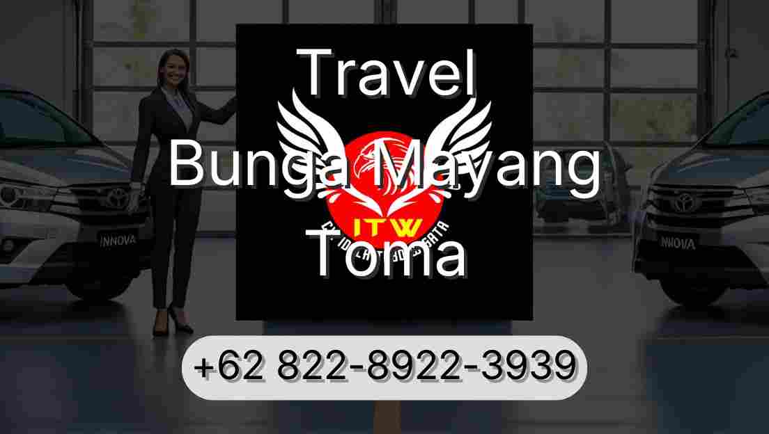 Travel Bunga Mayang Toma