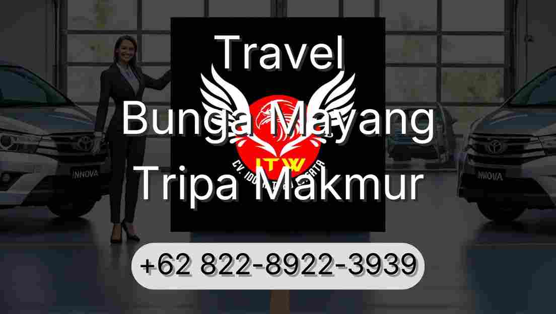 Travel Bunga Mayang Tripa Makmur