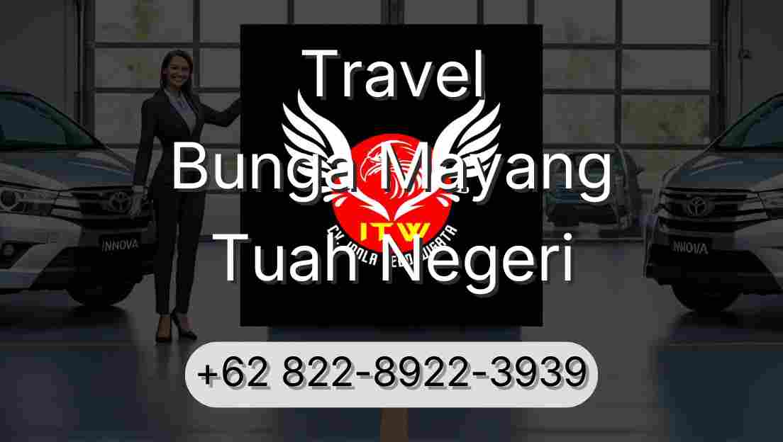 Travel Bunga Mayang Tuah Negeri