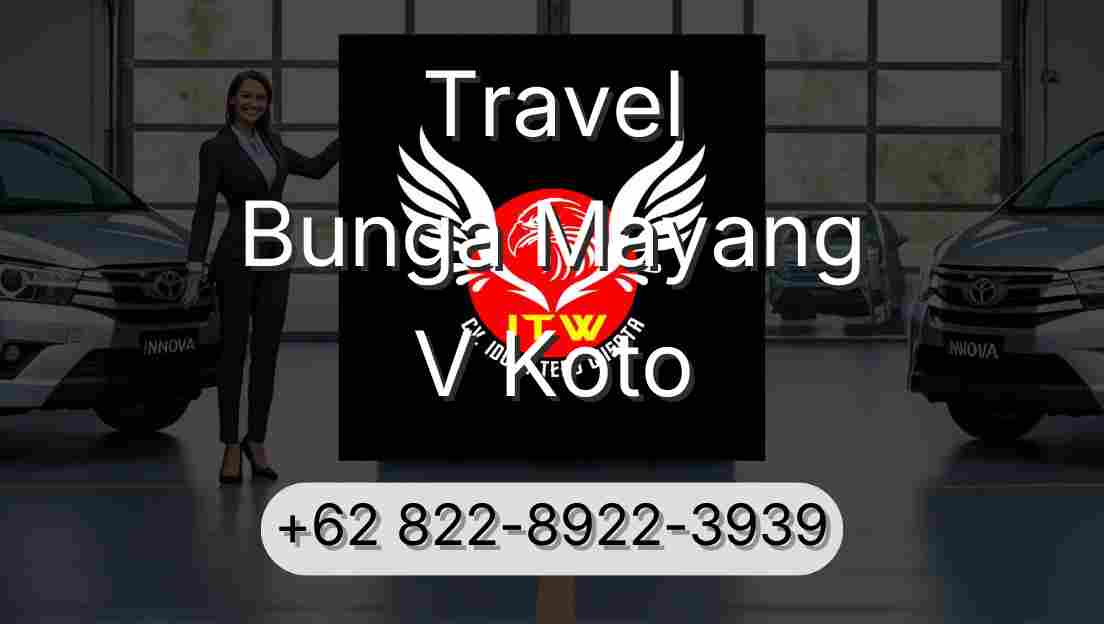 Travel Bunga Mayang V Koto