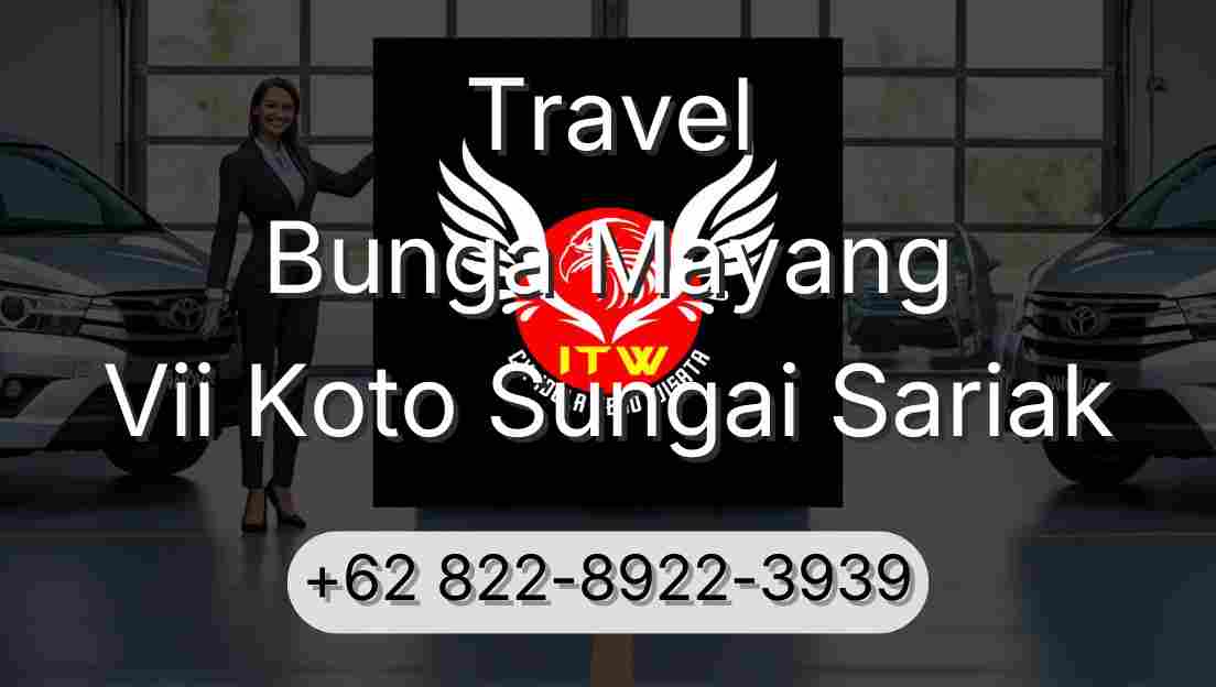 Travel Bunga Mayang Vii Koto Sungai Sariak