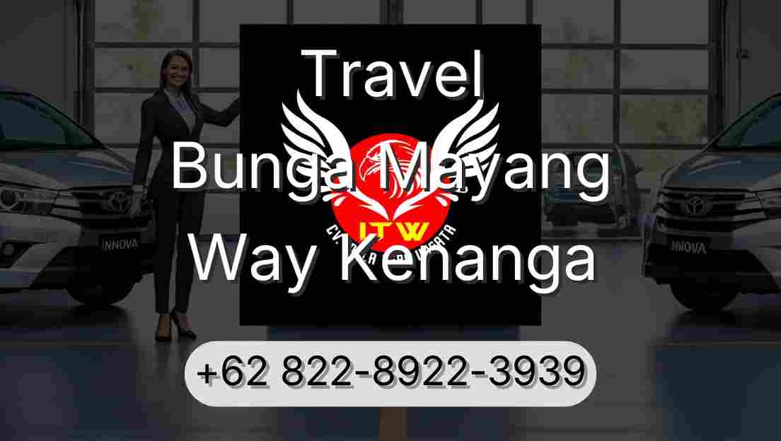 Travel Bunga Mayang Way Kenanga