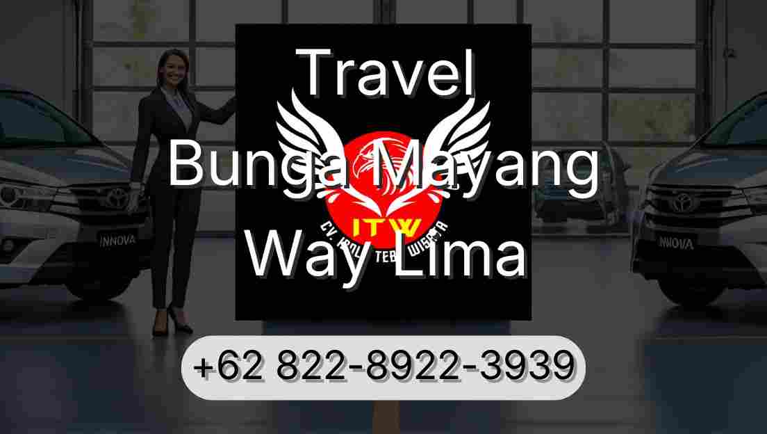 Travel Bunga Mayang Way Lima