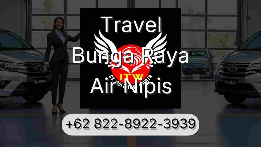 Travel Bunga Raya Air Nipis