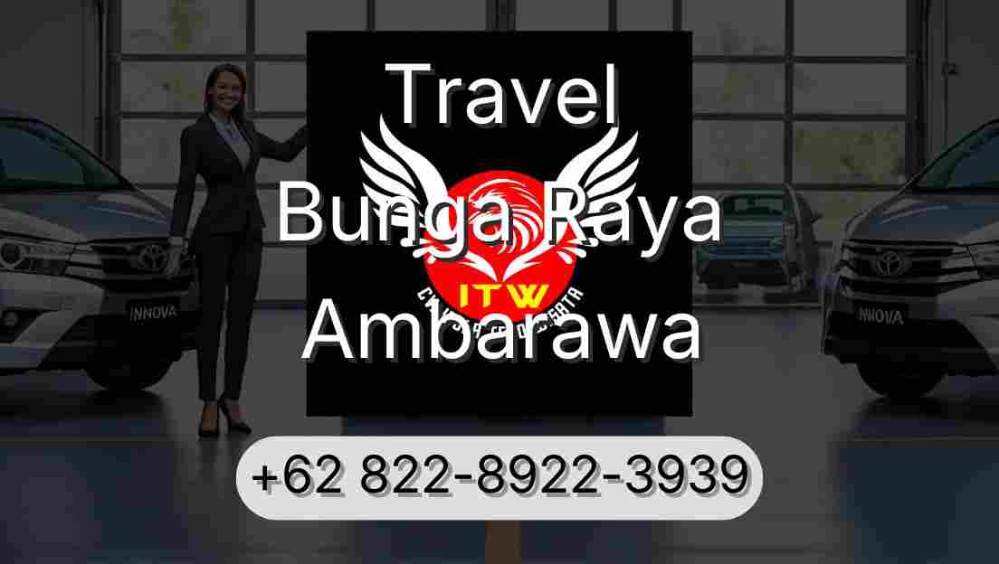 Travel Bunga Raya Ambarawa