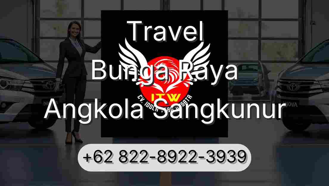 Travel Bunga Raya Angkola Sangkunur