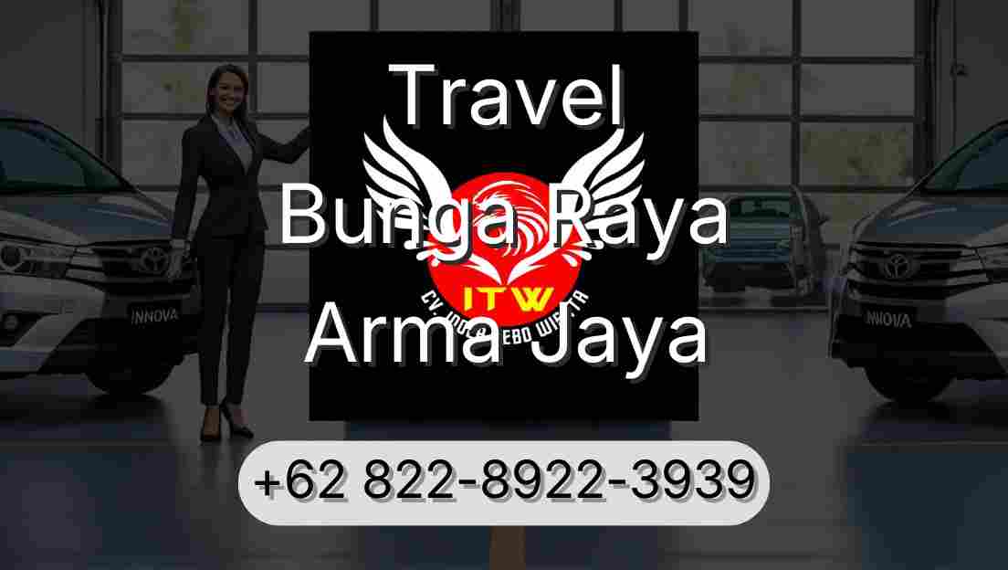 Travel Bunga Raya Arma Jaya