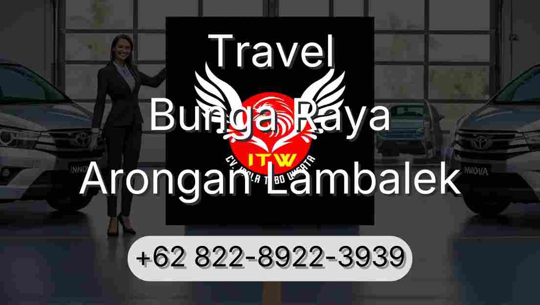 Travel Bunga Raya Arongan Lambalek