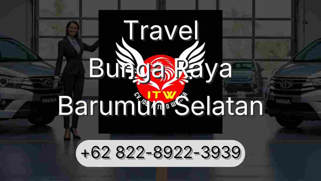 Travel Bunga Raya Barumun Selatan