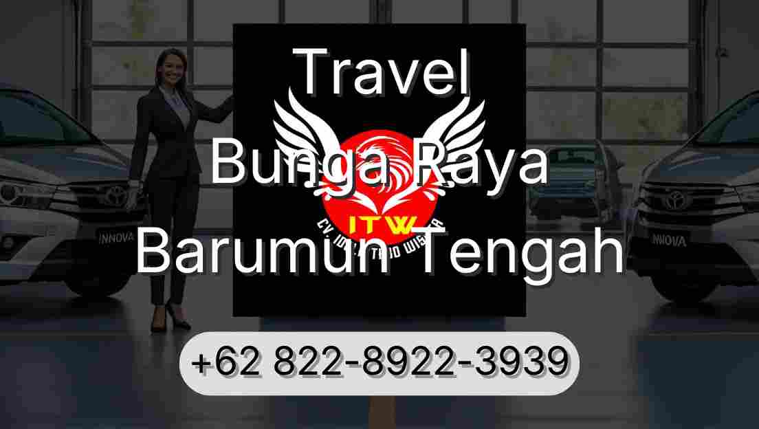 Travel Bunga Raya Barumun Tengah