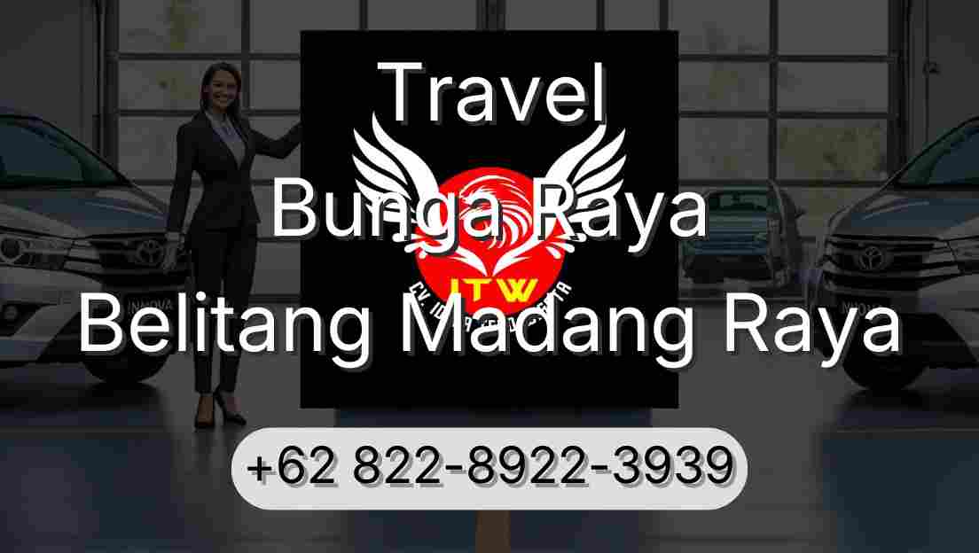Travel Bunga Raya Belitang Madang Raya