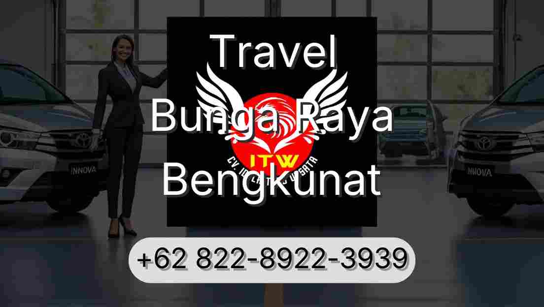 Travel Bunga Raya Bengkunat